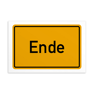 Ein Verkehrsschild mit der Aufschrift „Ende-Postkarte.