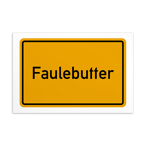 Ein Schild mit dem Namen „Faulebutter-Postkarte“ in Gelb und Schwarz.