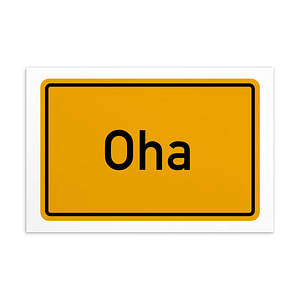 Ein gelbes Verkehrsschild mit der Aufschrift „Oha-Postkarte“.