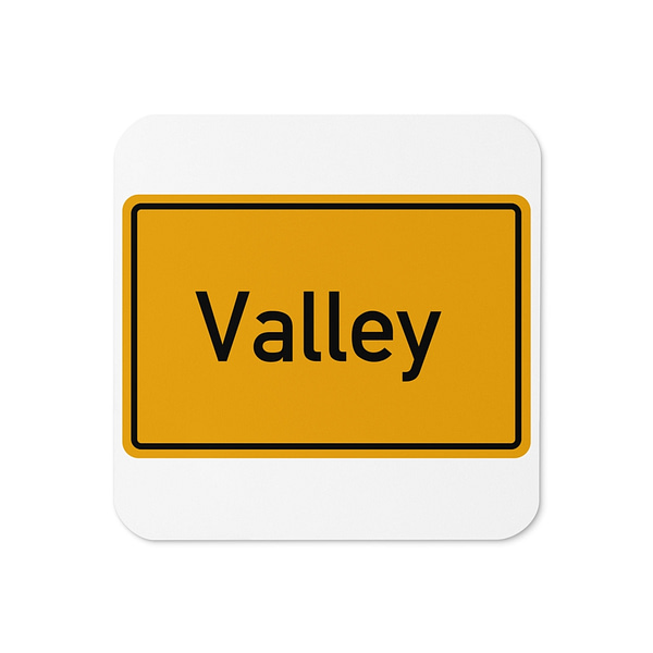 Ein Straßenschild mit der Aufschrift „Valley Korkuntersetzer“.