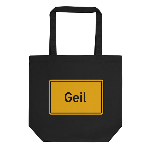 Eine schwarze Tragetasche mit dem Produktnamen Geil Bio-Stoffbeutel.