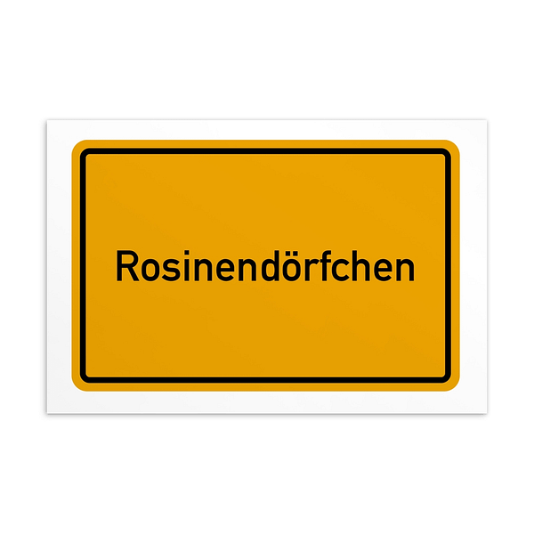 Gelb-weißes Schild mit der Aufschrift Rosinendörfchen-Postkarte.