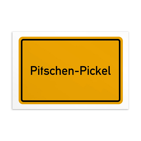 Eine gelbe Postkarte mit dem Text Pitschen-Pickel.